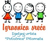 Održana početna konferencija projekta „Igraonica sreće“ Dječjeg vrtića „Potočnica“ Pitomača