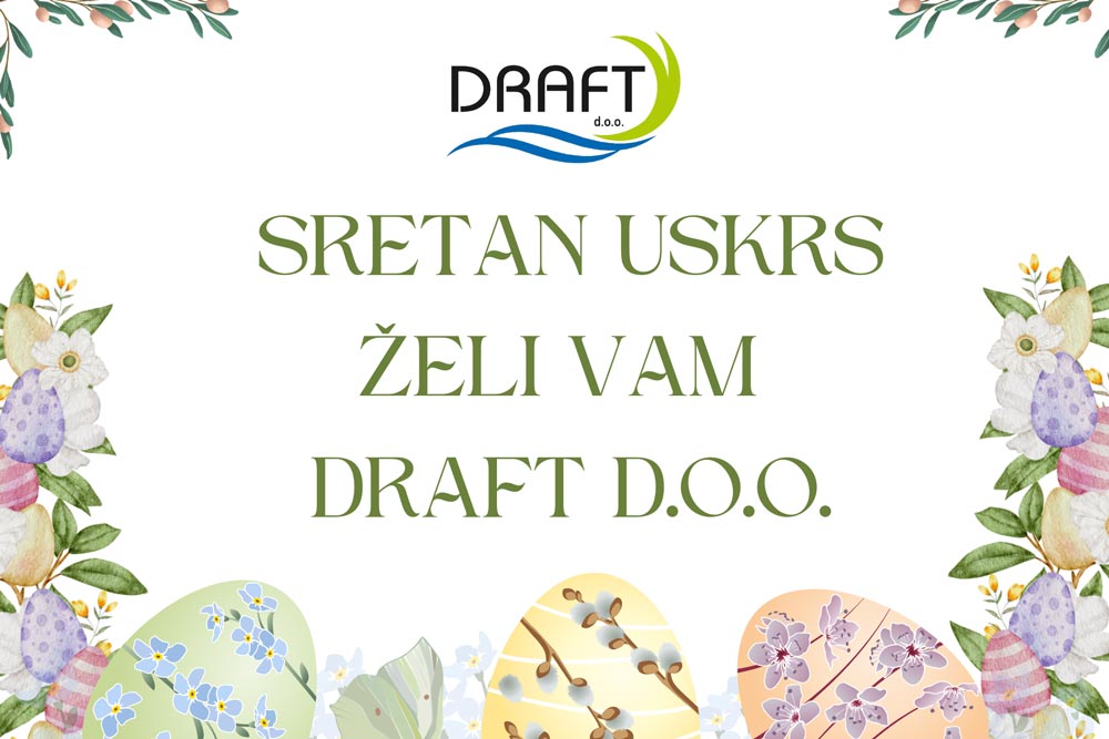 Sretan Uskrs želi vam Draft d.o.o.